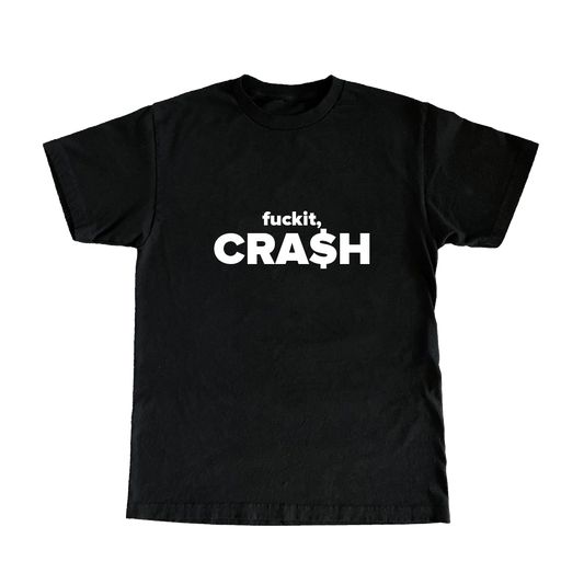 Fukit Crash SHIRT